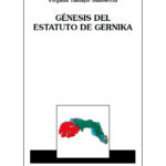 10. Gernikako Estatutuaren genesia